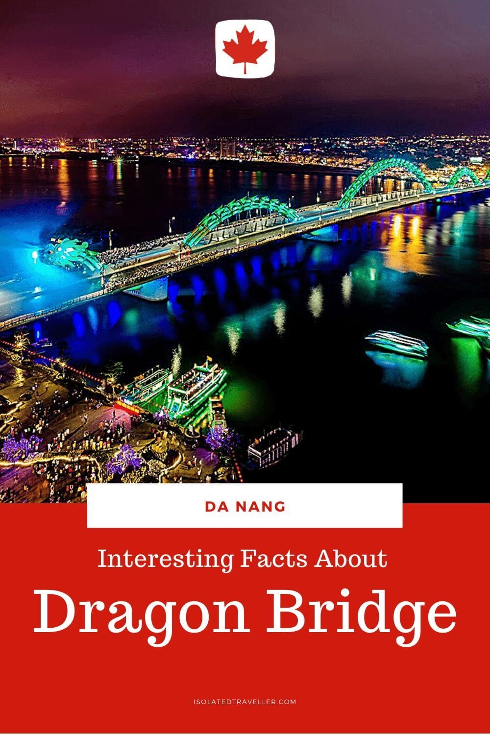 Facts Dragon Bridge