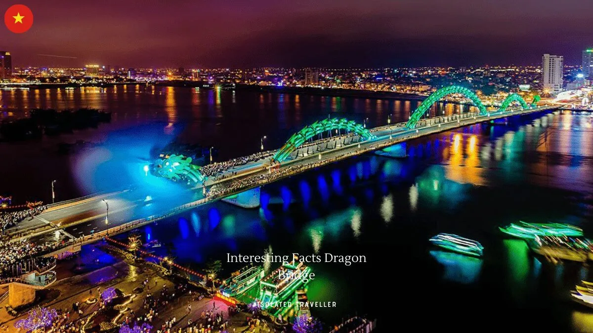 Facts Dragon Bridge