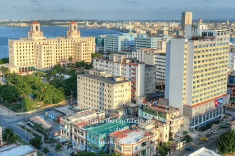 What is the <mark>capital</mark> city of Cuba?