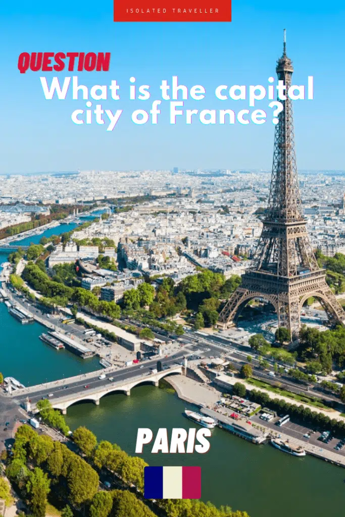 What is the capital city of France? 1 capital city of France