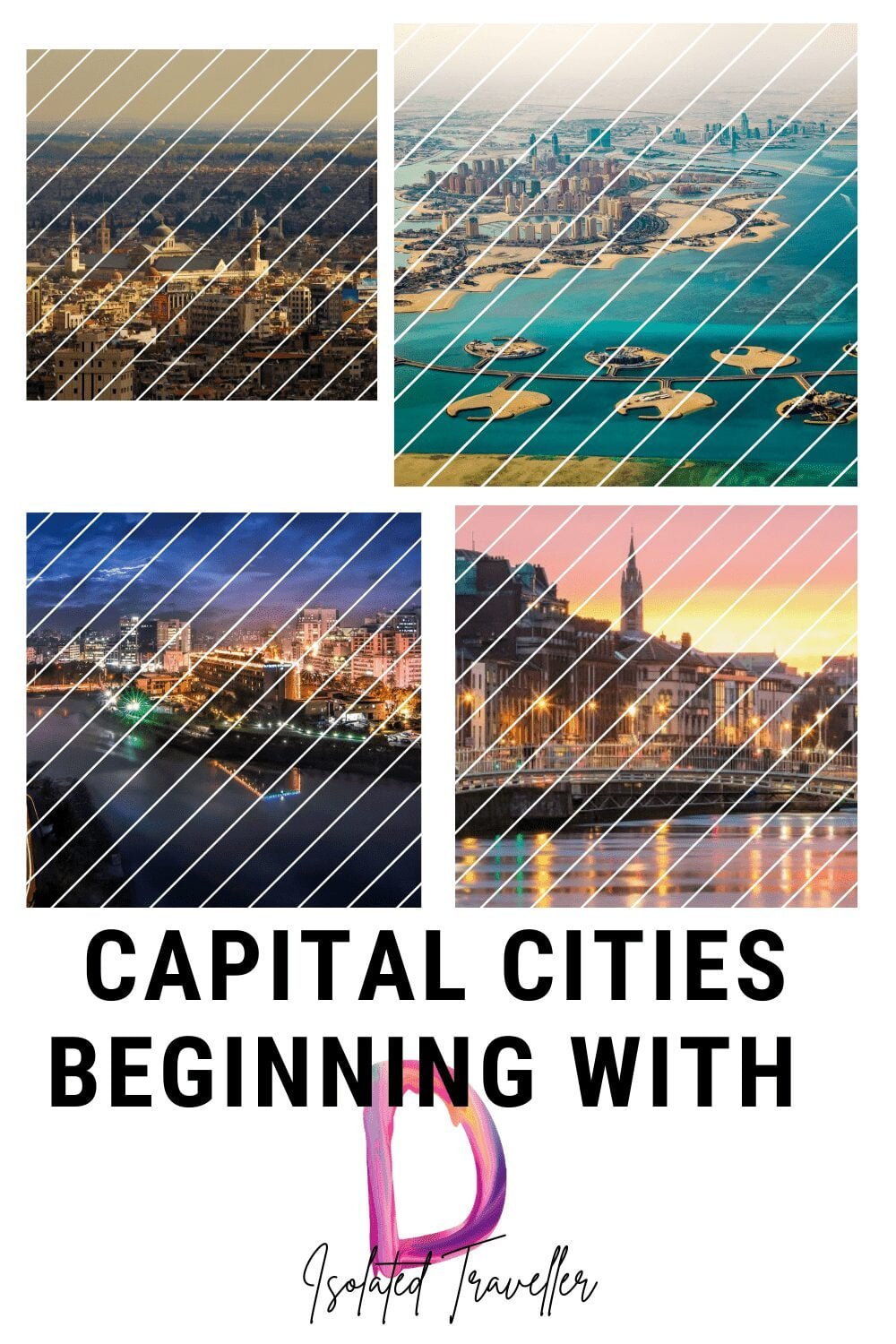 Capital Cities beginning with D