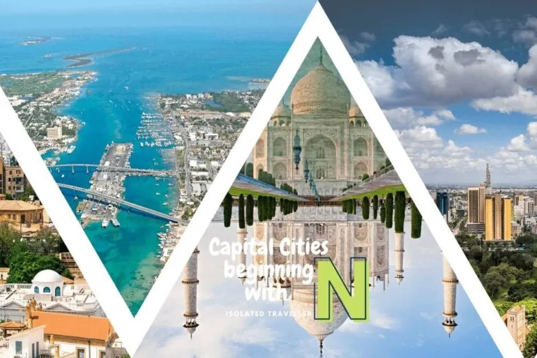 Capital Cities beginning with N