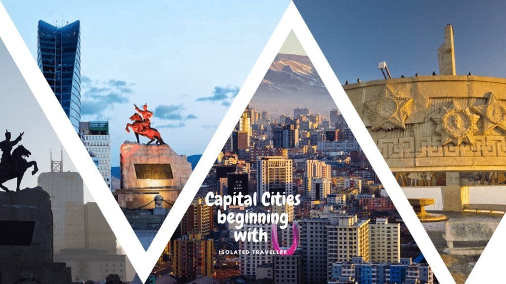 Capital Cities beginning with U