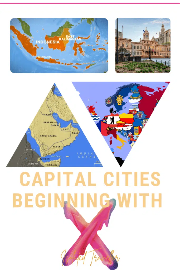 Capital Cities beginning with x