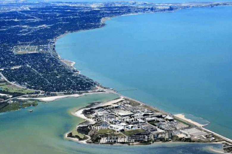 Facts About Corpus Christi, Texas