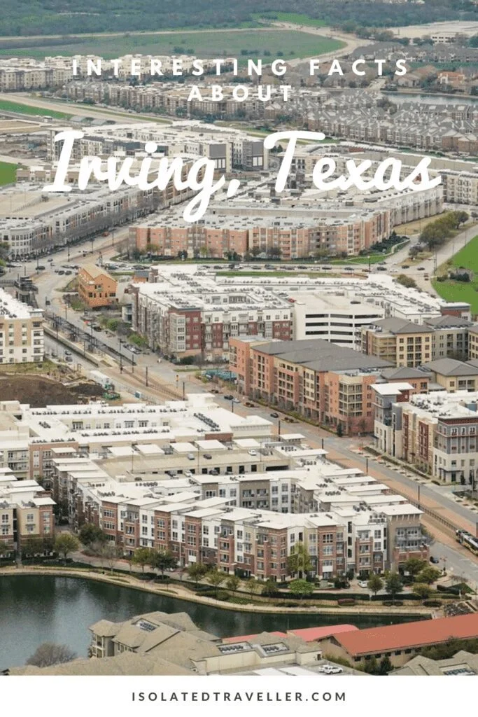 10 Interesting Facts About Irving, Texas 1 Facts About Irving
