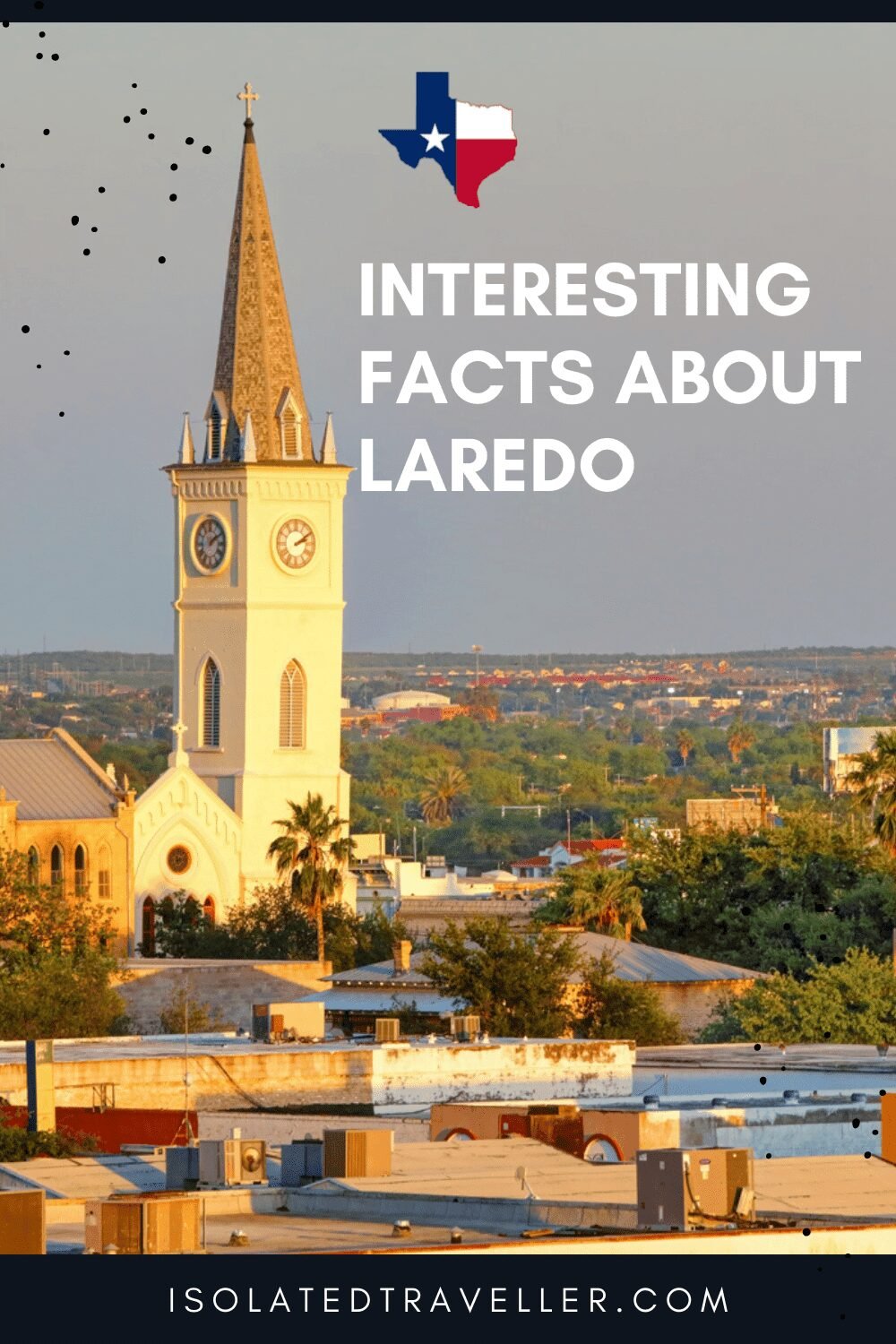 Facts About Laredo