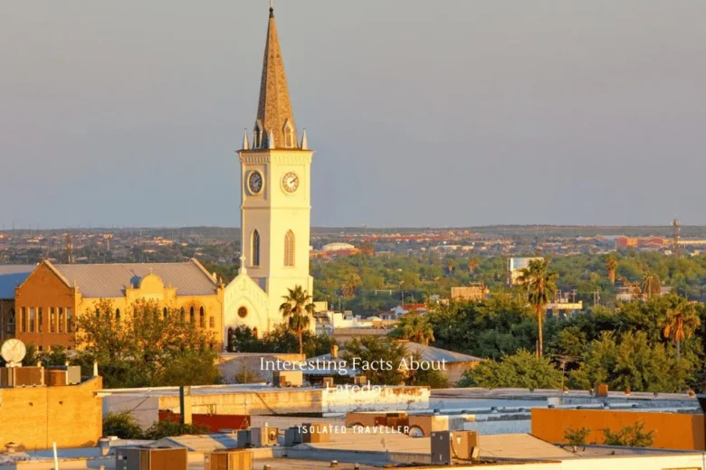Facts About Laredo