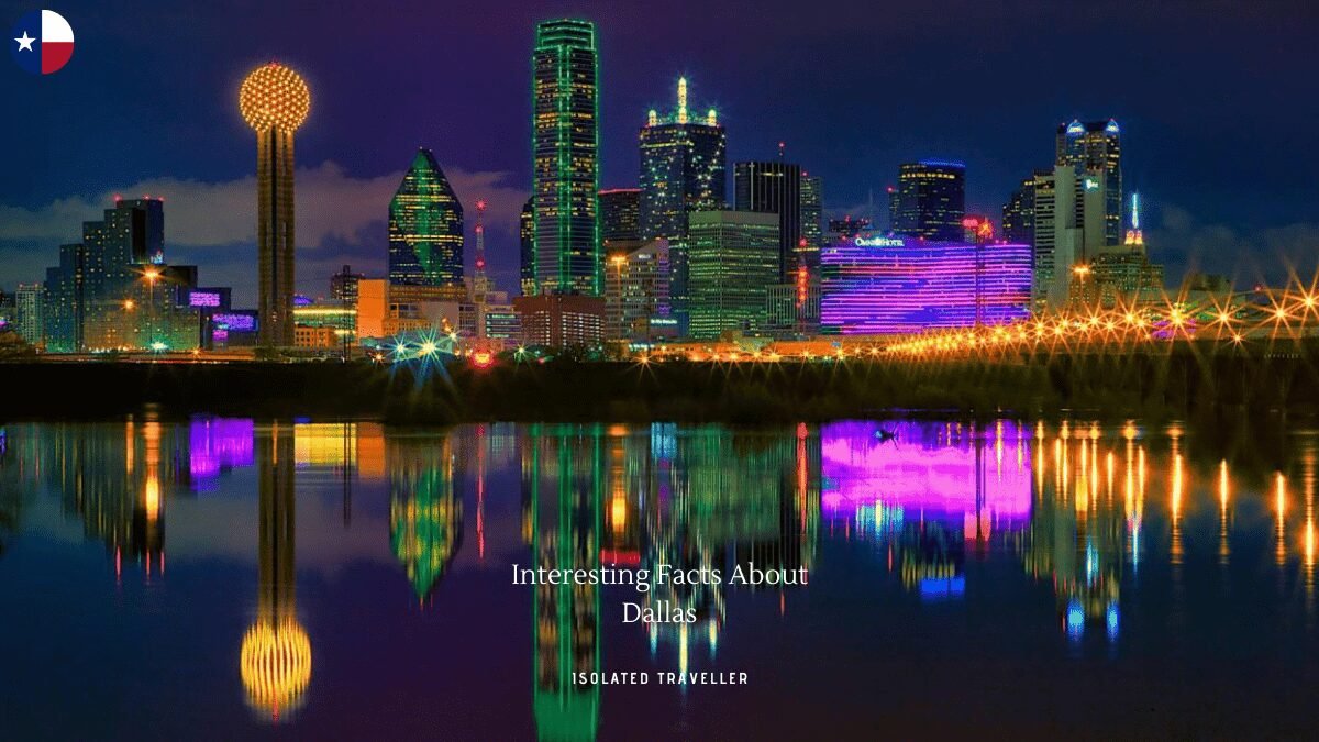 30 Interesting Facts About Dallas