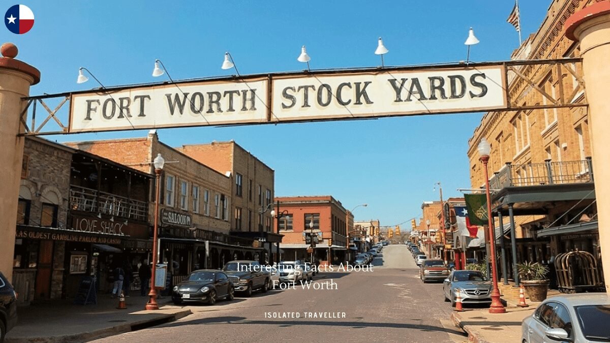 25 Interesting Facts About Fort Worth
