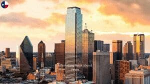 60 Interesting Facts About Texas
