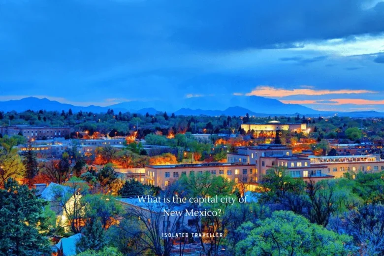 What is the capital city of New Mexico?