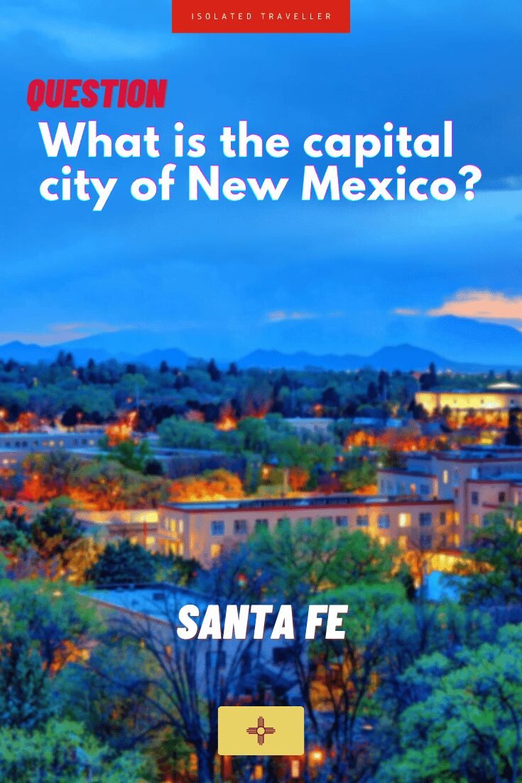 What is the capital city of New Mexico?