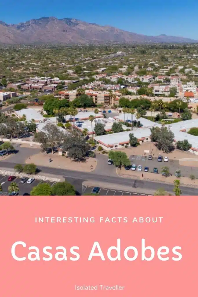 10 Interesting Facts About Casas Adobes