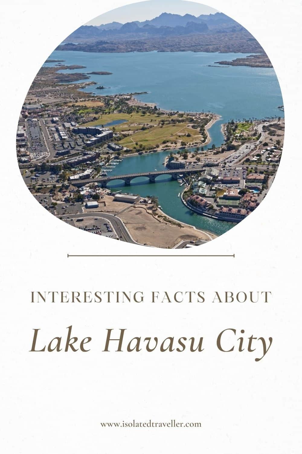 Facts About Lake Havasu City