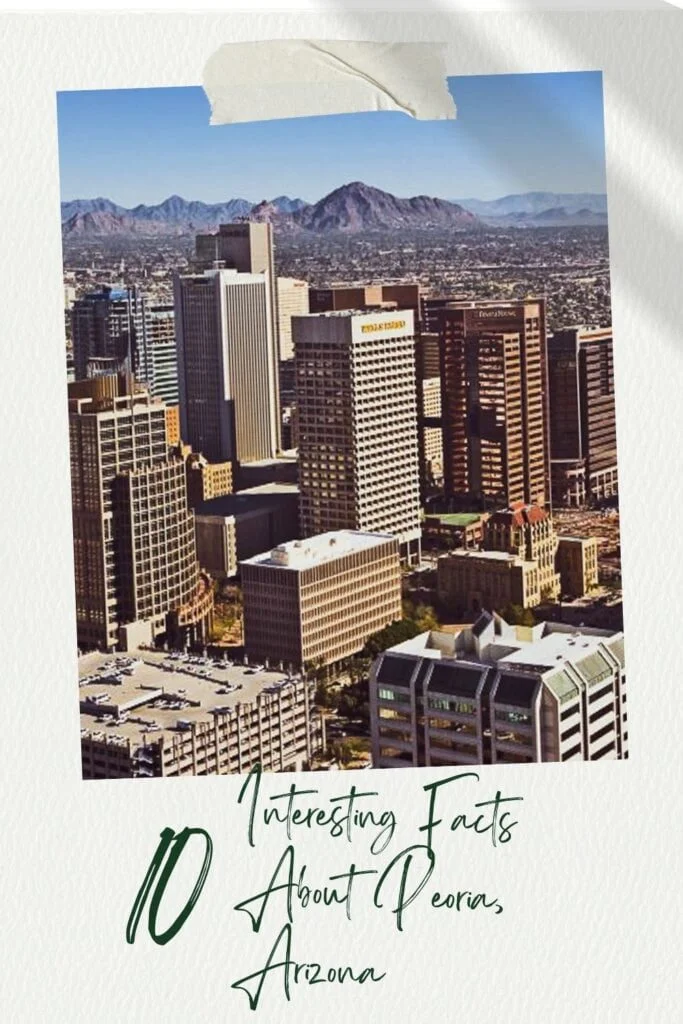 Facts About Peoria
