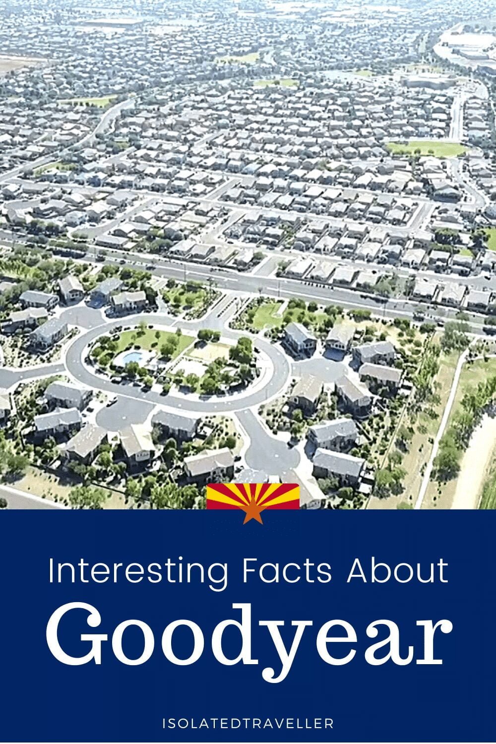 Facts About Goodyear, Arizona