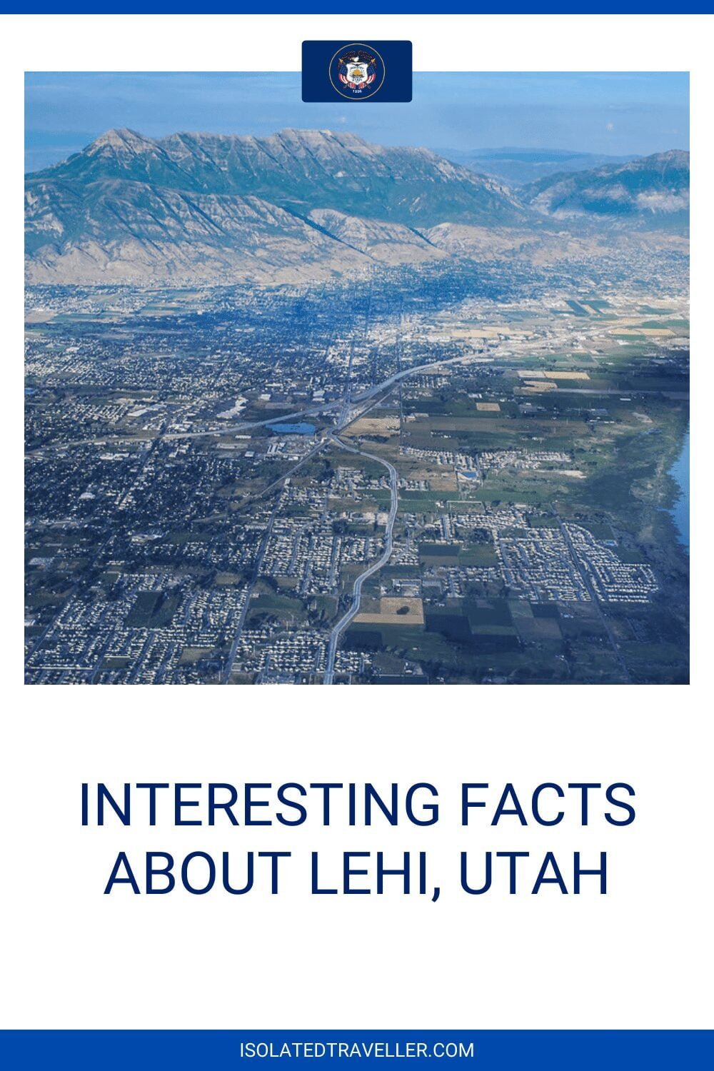 Facts About Lehi, Utah