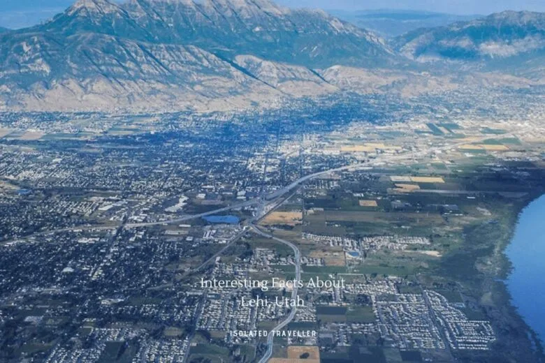 Facts About Lehi, Utah