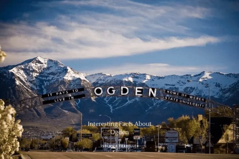 Facts About Ogden