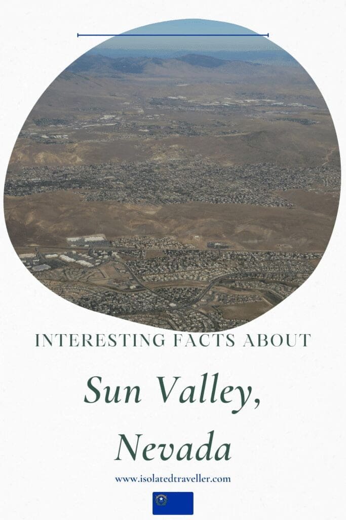 10 Interesting Facts About Sun Valley, Nevada Isolated Traveller