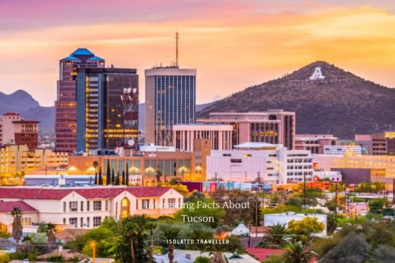 Interesting Facts About Tucson
