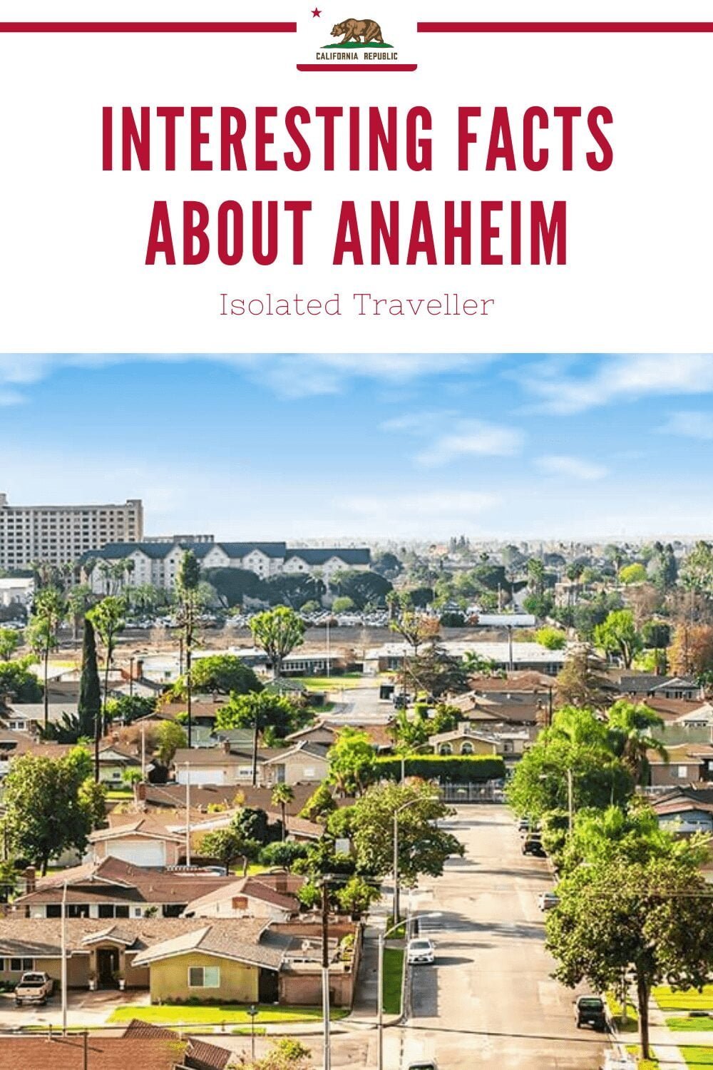 Facts About Anaheim