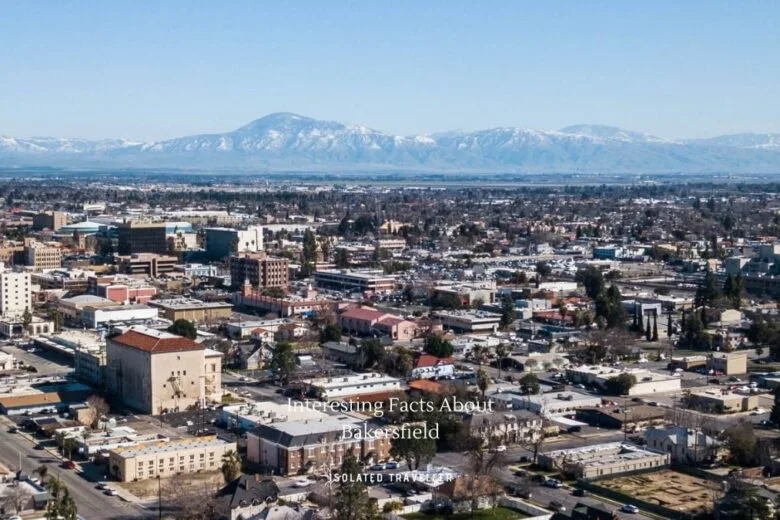 Facts About Bakersfield