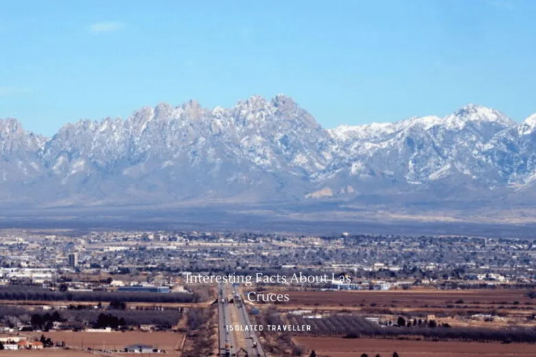 Facts About Las Cruces