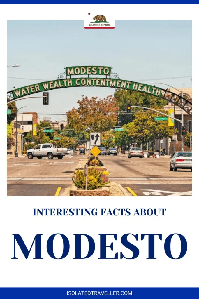 10 Interesting Facts About Modesto 1 Facts About Modesto