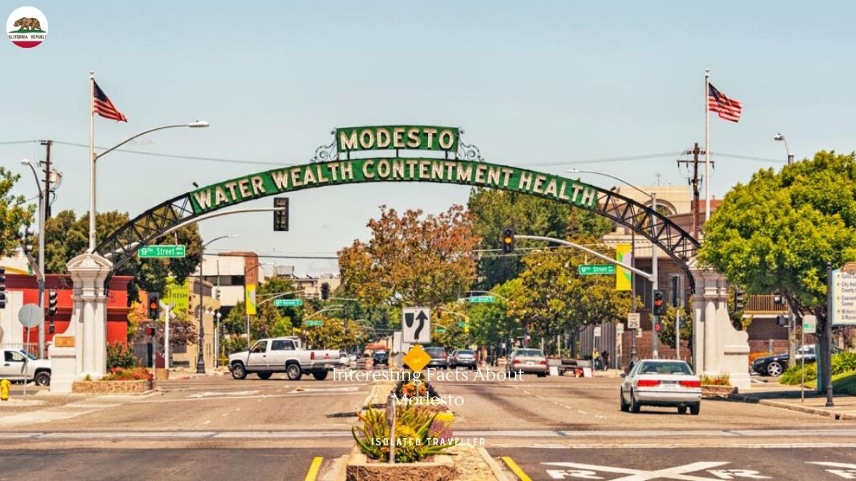 10 Interesting Facts About Modesto