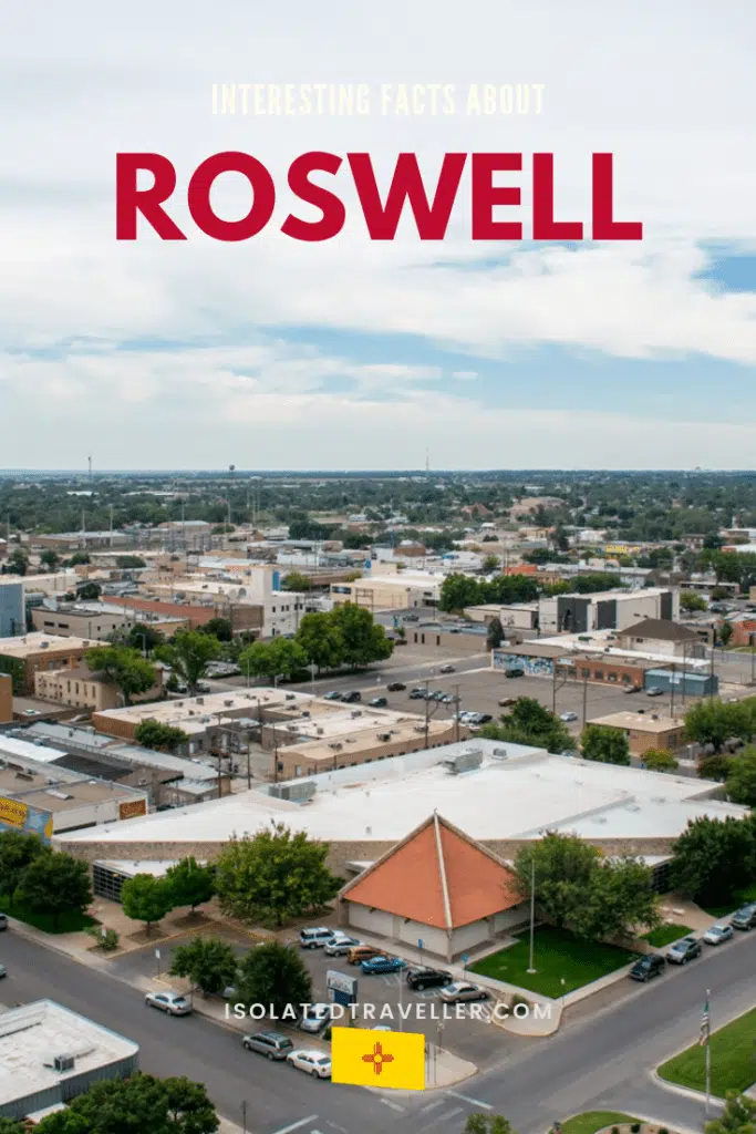 10 Interesting Facts About Roswell, New Mexico 1 Facts About Roswell, New Mexico