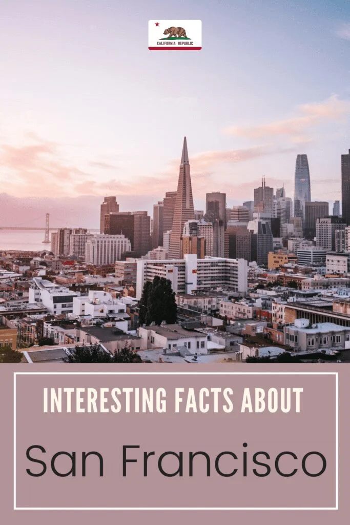 20 Interesting Facts About San Francisco 1 Facts About San Francisco