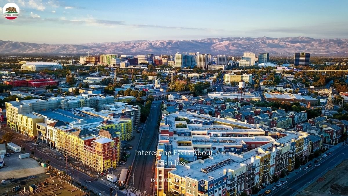 20 Interesting Facts About San Jose