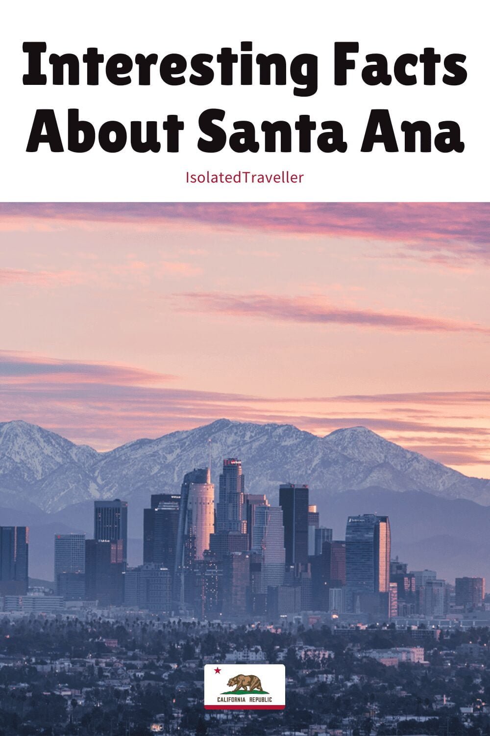 Facts About Santa Ana