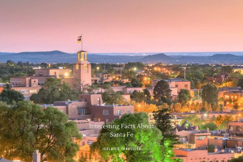 Facts About Santa Fe