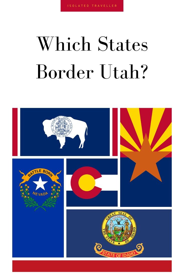 Which States Border Utah?