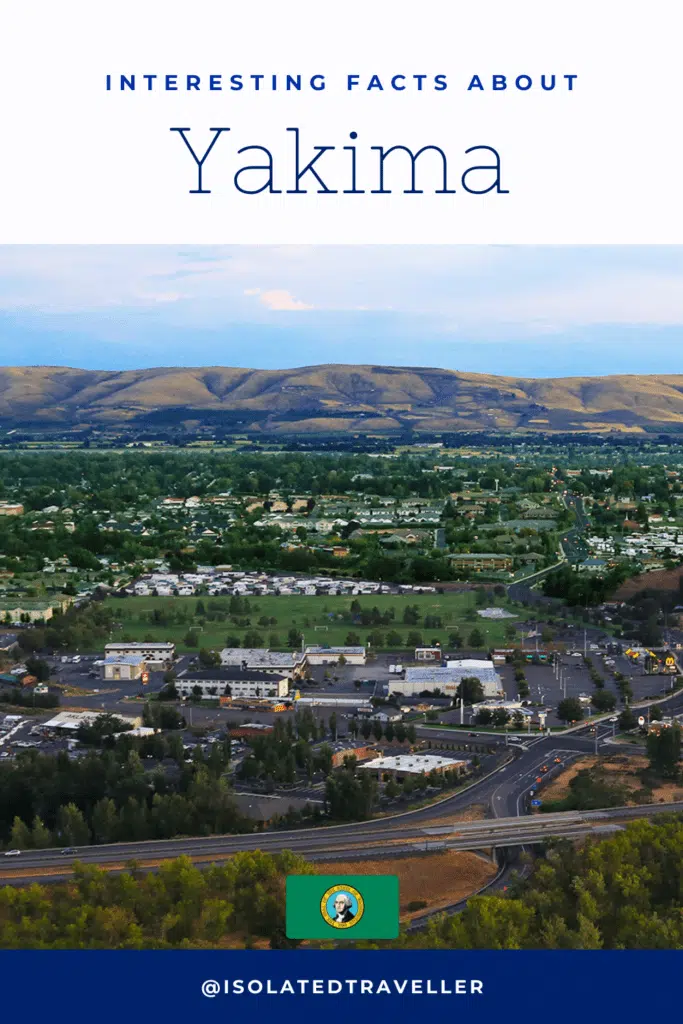 Interesting Facts About Yakima