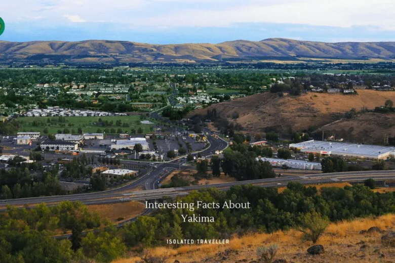 Interesting Facts About Yakima