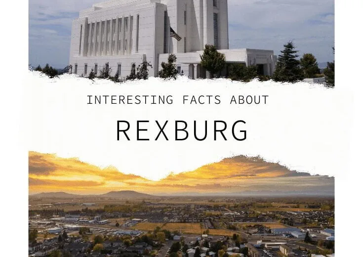 Interesting Facts About Rexburg