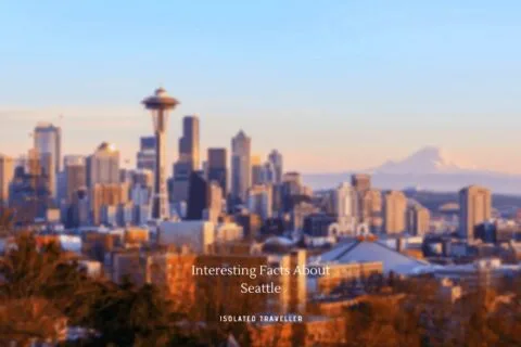 20 Interesting Facts About Seattle