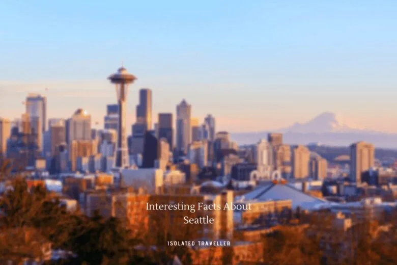 Interesting Facts About Seattle