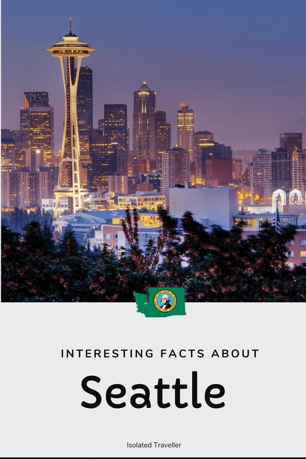 Interesting Facts About Seattle