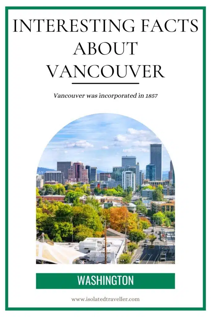 Facts About Vancouver, Washington