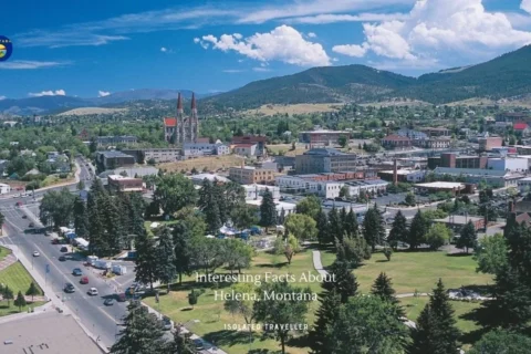 10 Interesting Facts About Helena, Montana