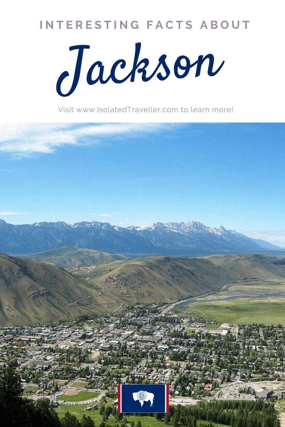 Facts About Jackson, Wyoming