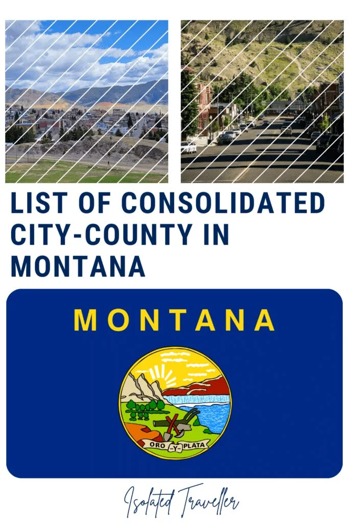 List of Consolidated City-County in Montana 1 List of Consolidated City-County in Montana