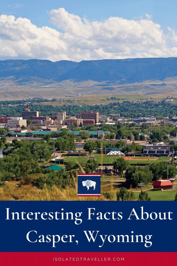 Facts About Casper, Wyoming