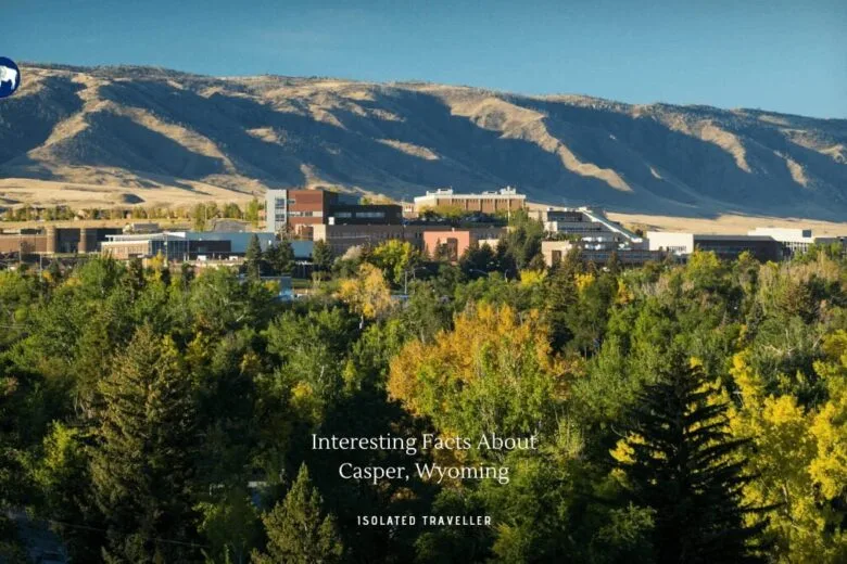 Facts About Casper, Wyoming