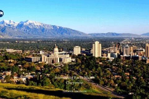 20 Interesting Facts About Cheyenne